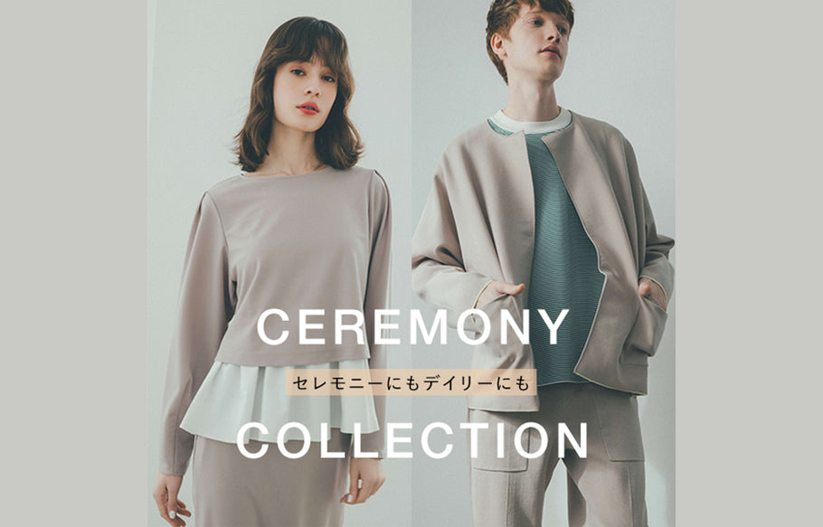 CEREMONY COLLECTION